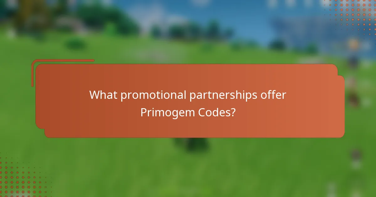 What promotional partnerships offer Primogem Codes?