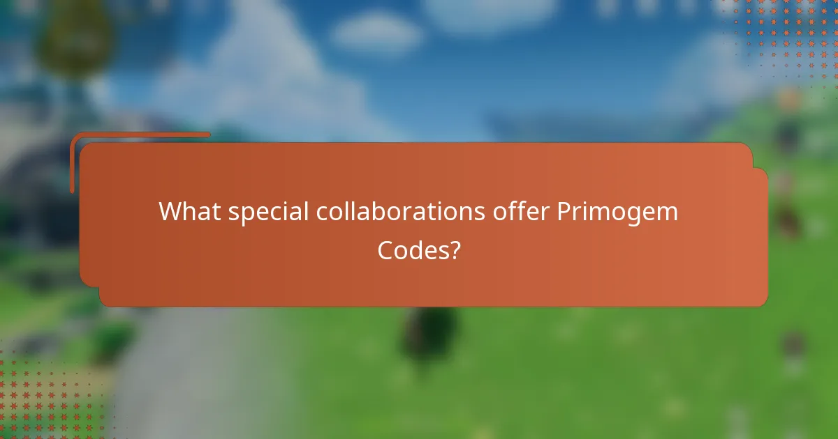 What special collaborations offer Primogem Codes?