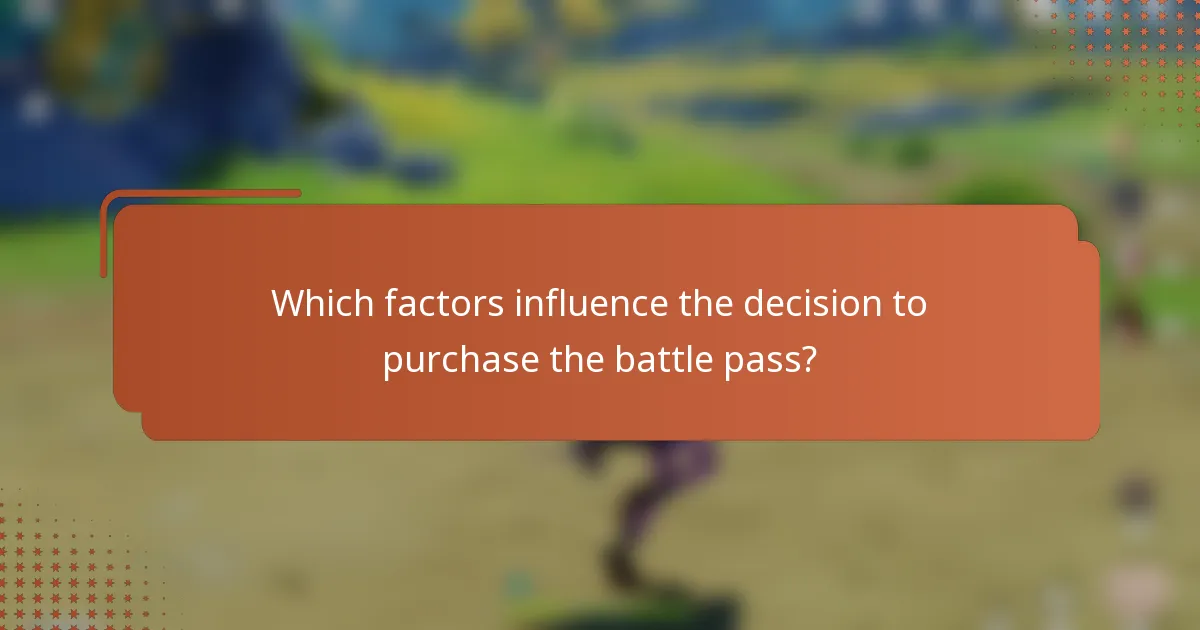 Which factors influence the decision to purchase the battle pass?