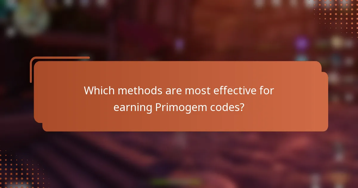 Which methods are most effective for earning Primogem codes?